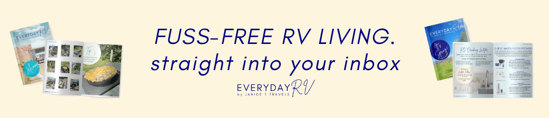 FUSS-FREE RV LIVING straight into your inbox